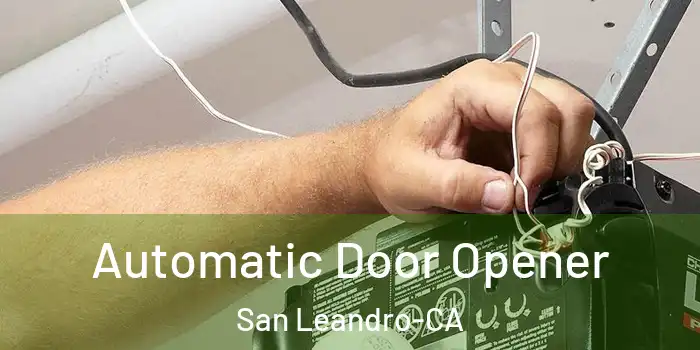  Automatic Door Opener San Leandro-CA